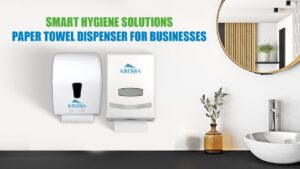 Smart Hygiene Solutions: Paper Towel Dispenser for Businesses